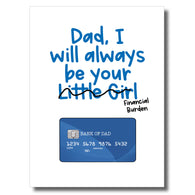 Always Your Financial Burden Card